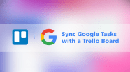 How To Connect Your Google Tasks To A Trello Board