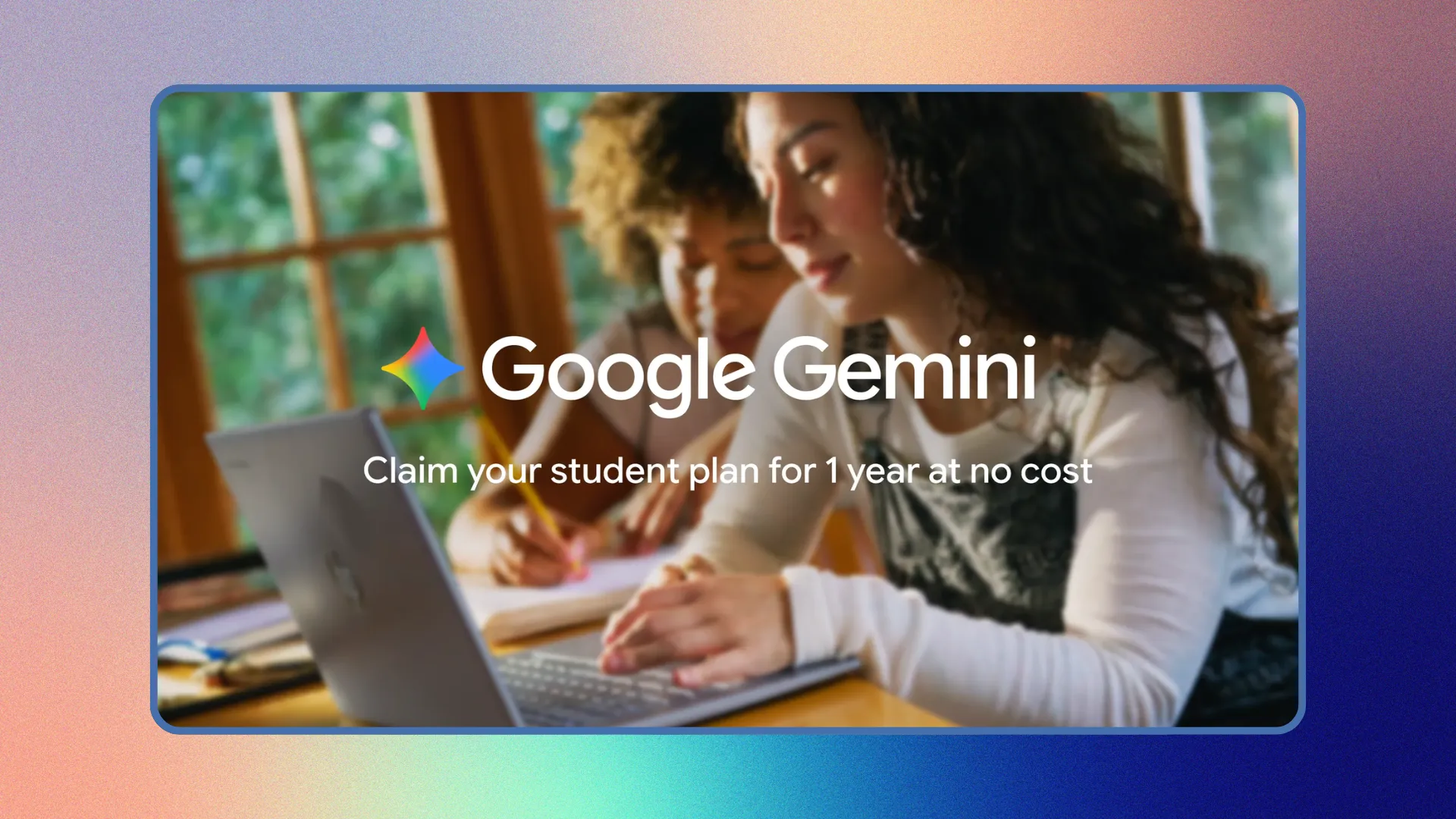 Google is giving college students a full year of Google AI Pro for free